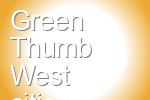 Green Thumb West